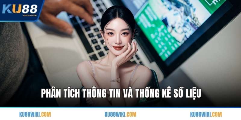 Phân tích thông tin và thống kê số liệu
